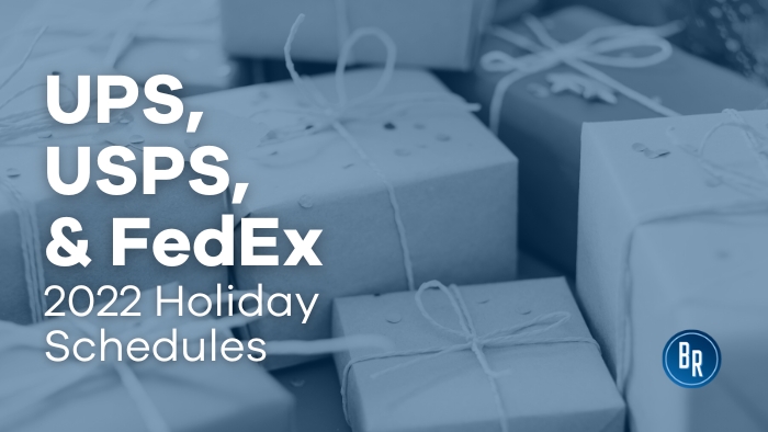 UPS USPS and FedEx Holiday Schedules 2022 BR Printers